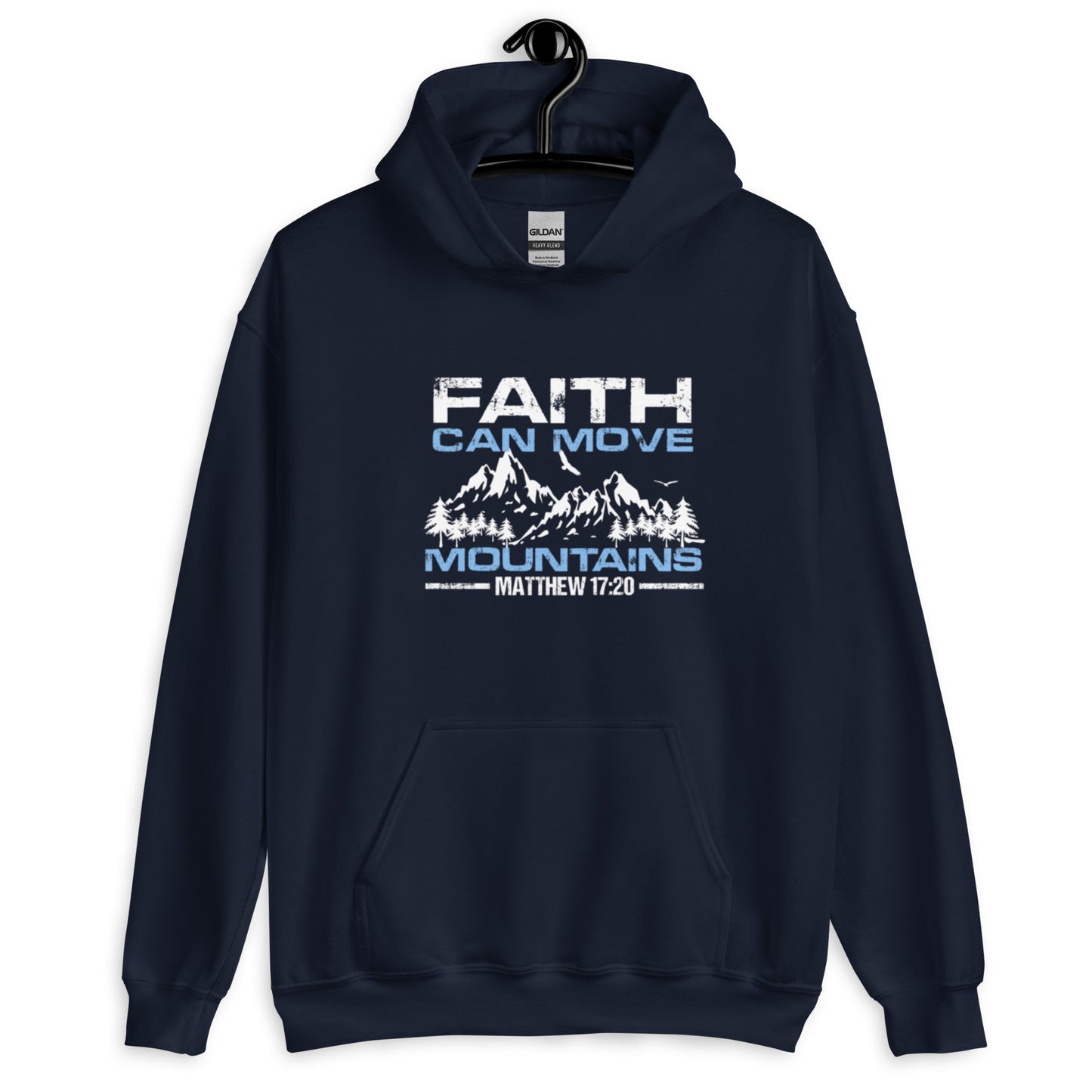 Faith can move -Unisex Hoodie