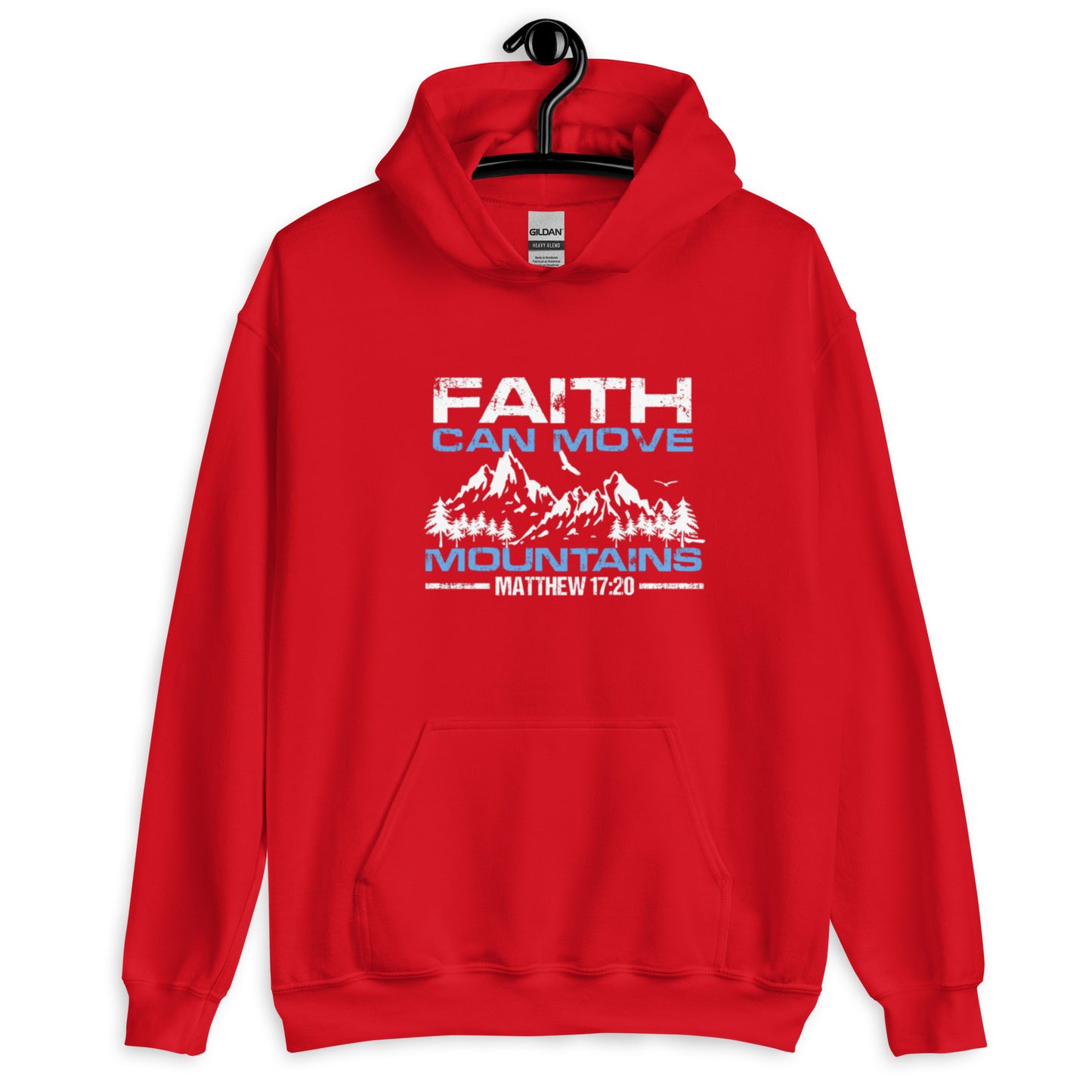 Faith can move -Unisex Hoodie