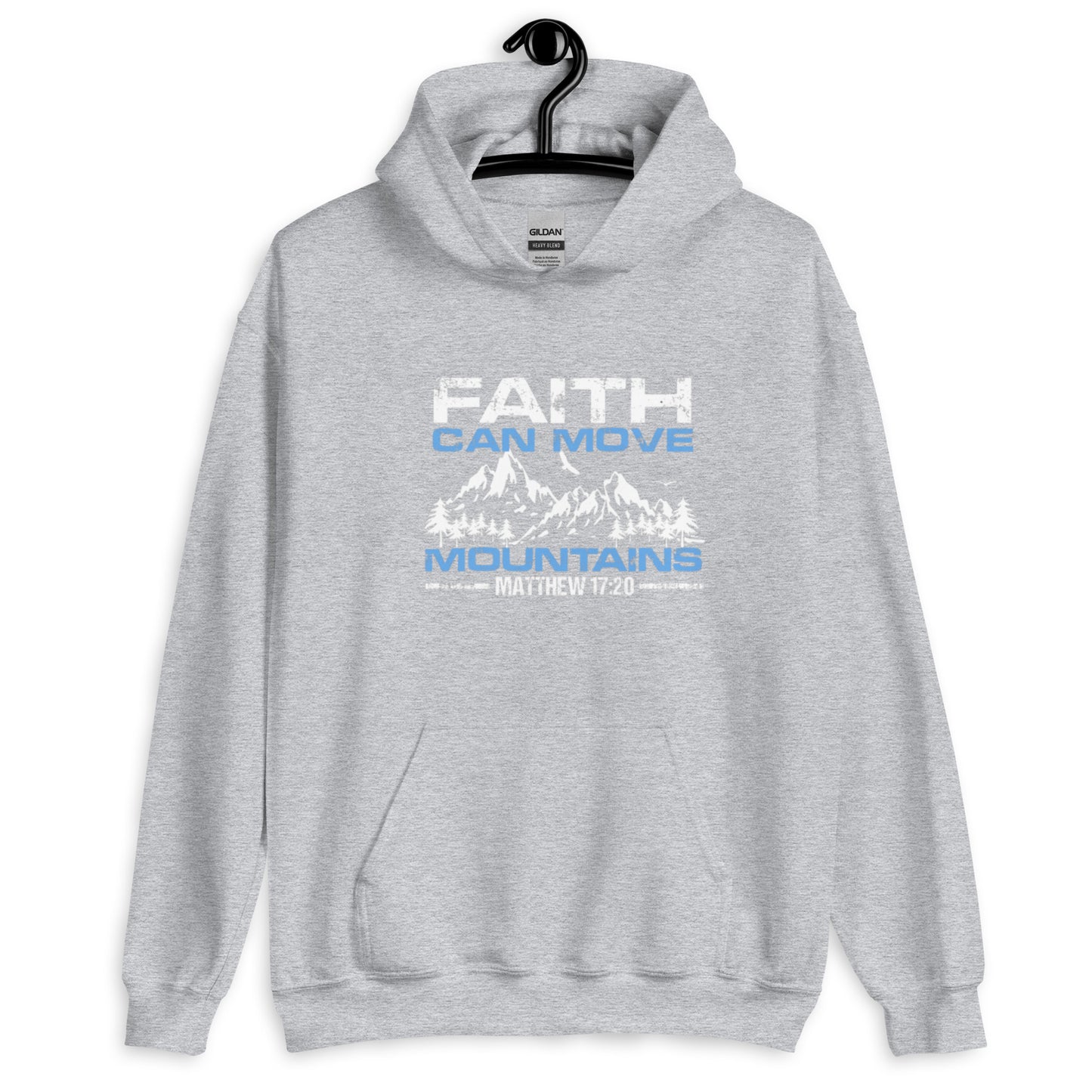 Faith can move -Unisex Hoodie