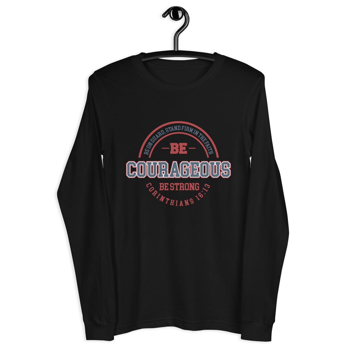 Courageous -Unisex LS Tee