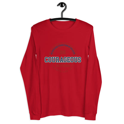 Courageous -Unisex LS Tee