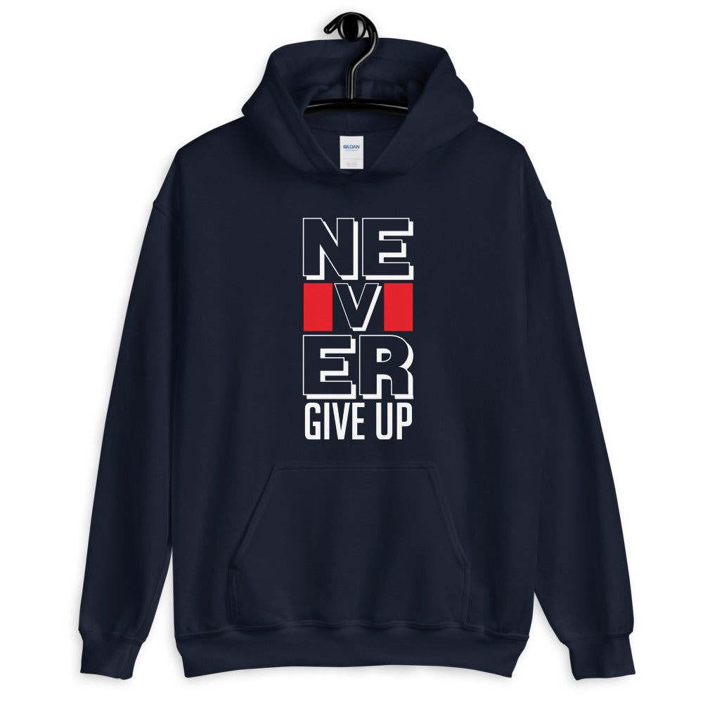 Never Give Up -Unisex Hoodie
